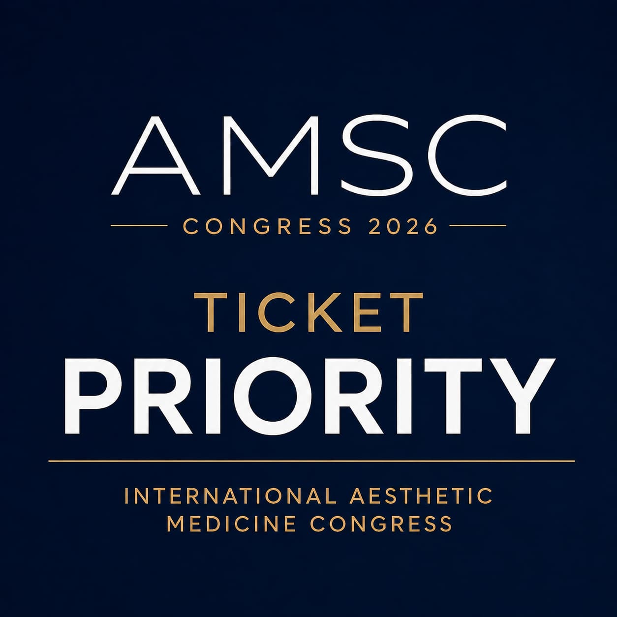 Ticket Priority — AMSC Congress 2026
